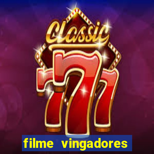 filme vingadores ultimato completo dublado gratis